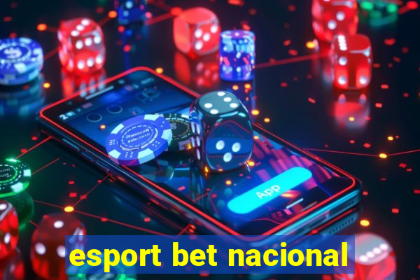 esport bet nacional